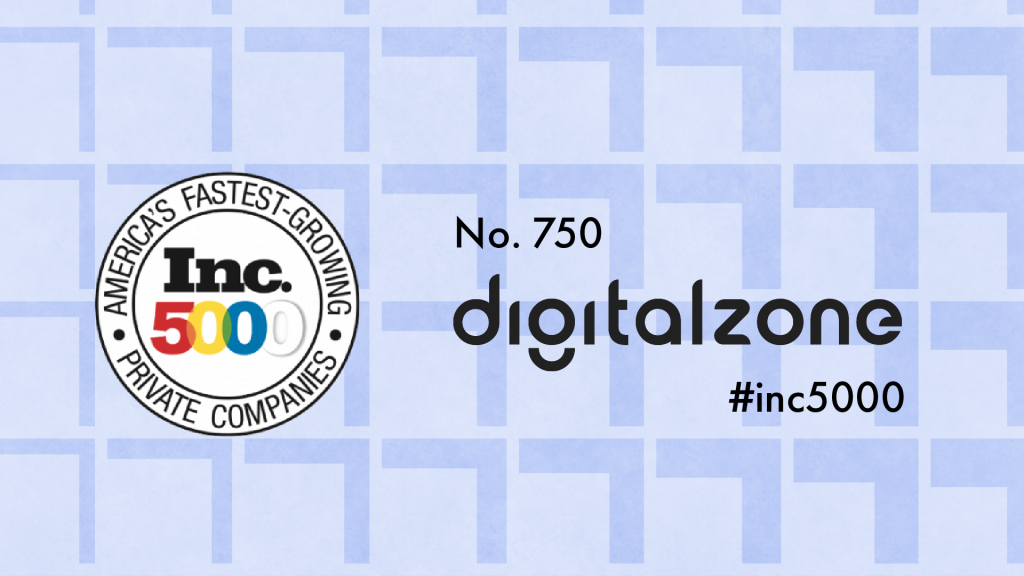 Digitalzone inc 5000 rank 750 graphic