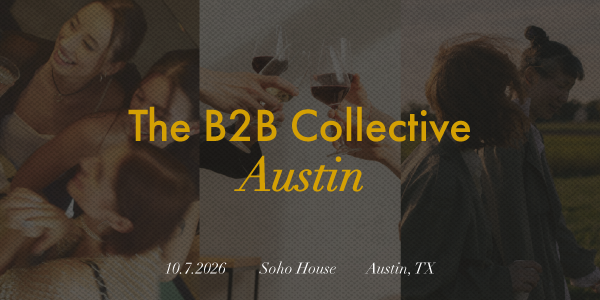 B2B Collective - Austin 2026 - Feature Image - 07