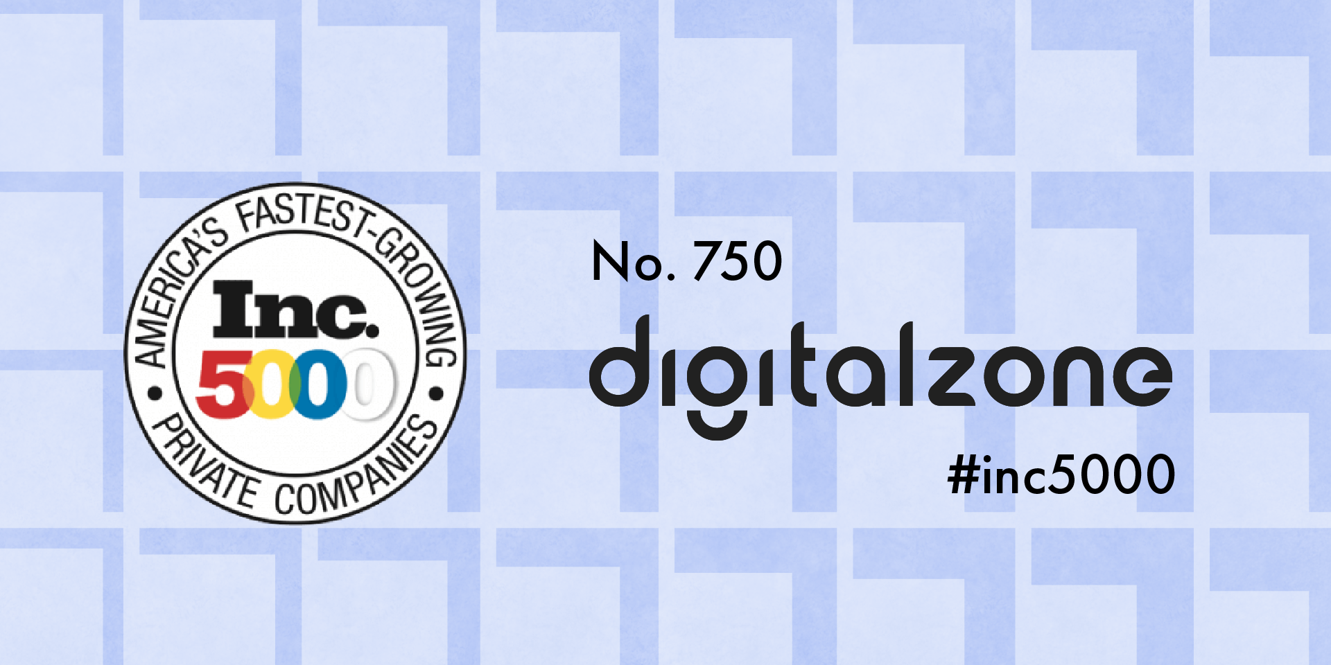 Digitalzone inc 5000 rank 750 graphic